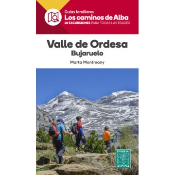 VALLE DE ORDESA - CAMINOS DE ALBA
