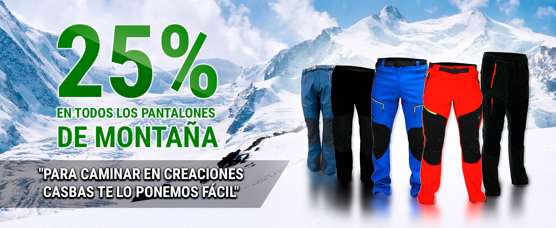 Descuento de un 25% en pantalones de montaña en www.creacionescasbas.com
